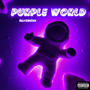 Purple World (Explicit)