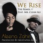 We Rise (The Remix) [feat. Mr. Clean Ali]