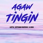 AGAW TINGIN (feat. ZIPPORAH & G-WHO)