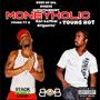 Moneyholic (feat. Young Hot & G4TY) [Explicit]