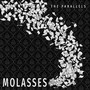 Molasses