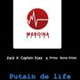 Putain d' life