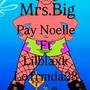 Mrs.Big (feat. Lo.frmda28 & lilblaxk) [Explicit]