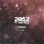 2012 (feat. Bully Black) [Explicit]