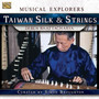 Taiwan Silk & Strings