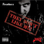 They Don't Like Me! (Explicit)