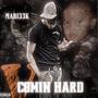 Comin Hard (Explicit)