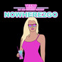 Nowhere2go (Explicit)