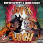 SUPER X LUCH (Explicit)