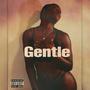 Gentle (feat. Dàni Velvet)