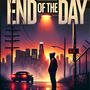 End of The Day (Explicit)