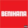 Benihana Freestyle (Explicit)