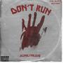 dont run (Explicit)