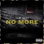 No More (Explicit)