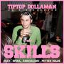 Skills (feat. Fissejensen, Spira, Andivalent & Petter Milde) [Explicit]