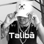 Talibã (Explicit)