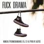 fck drama (feat. musikandante) [st fu & juzztice Remix] [Explicit]