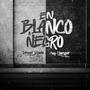 En Blanco & Negro