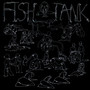 FISHTANK