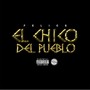 El Chico del Pueblo (Explicit)