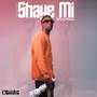 SHAYE MI (Explicit)