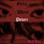 Girls Want Power: Redtape (Explicit)