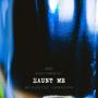 Haunt Me (Acoustic Version) [Explicit]