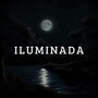 ILUMINADA