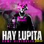 Hay Lupita Dame Cinturita (Remix)