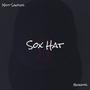 Sox Hat (feat. Beanmjs) [Explicit]