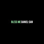 Bless Me (Explicit)