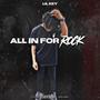 ALL IN FOR ROCK (Explicit)