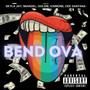 Bend Ova (Explicit)