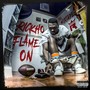 Flame On - The Mixtape