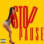 Pause Stop (Explicit)