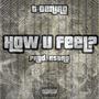 How U Feel? (Explicit)