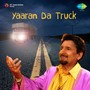 Yaaran Da Truck