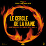 Le cercle de la haine (Explicit)