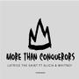 More Than Conquerors (feat. Alicia & Whitney)