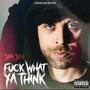 **** What Ya Think (Explicit)