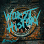 Worst History (Explicit)