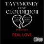 Real Love (feat. Tayymoney) [Explicit]