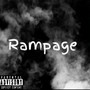 Rampage (feat. Slay God) [Explicit]