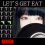 Let's Get Eat (Cover)