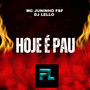 Hoje É Pau (Explicit)