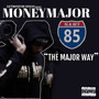 The Major Way (Explicit)