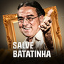 Salve Batatinha (100 Anos)