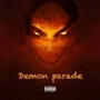 Demon parade (Explicit)