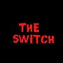 THE SWITCH