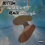 Bottom (Remix) [Explicit]